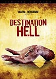 Destination Hell (uncut)